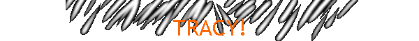 TRACY!